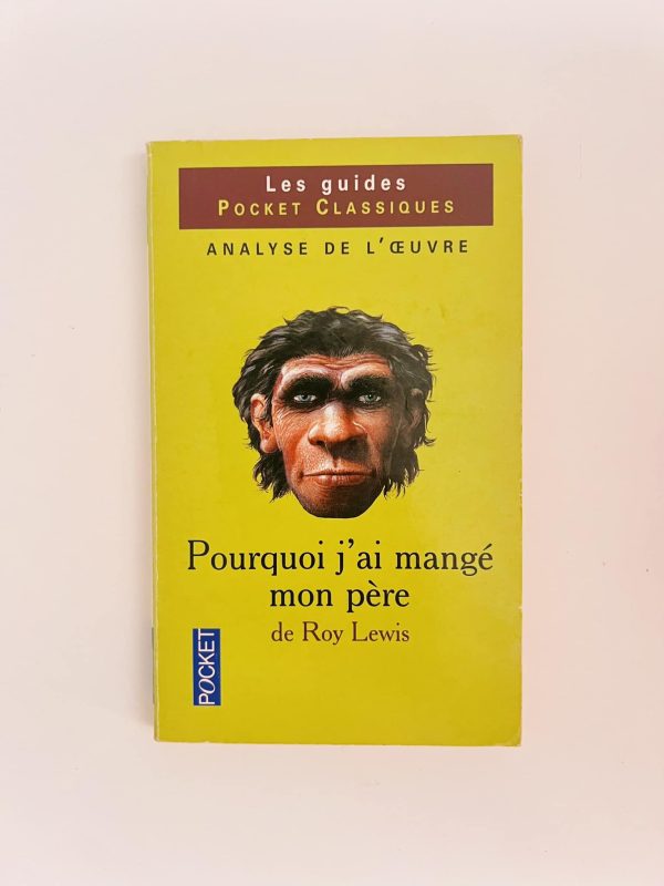 Pourquoi j’ai mangé mon père de Roy Lewis