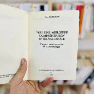 Vers une meilleure compréhension internationale: L'apport contemporain de la psychologie