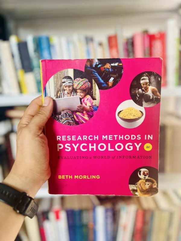 Research Methods in Psychology: Evaluating a World of Information Second Edition by Beth Morling