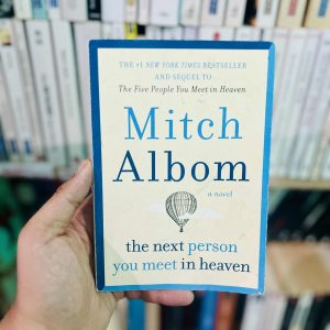 The Next Person You Meet in Heaven - Mitch Albom