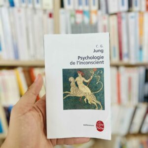 La psychologie de l'inconscient - Carl Gustav Jung
