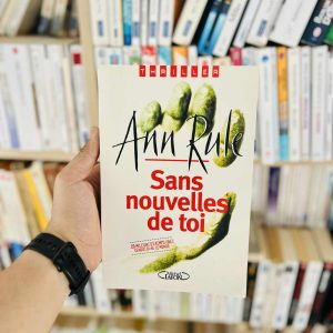 Sans nouvelles de toi - Ann Rule