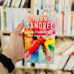 La Chambre des merveilles – Julien Sandrel