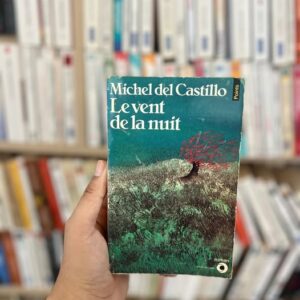 Le vent de la nuit - Michel del Castillo