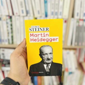 Martin Heidegger - George Steiner