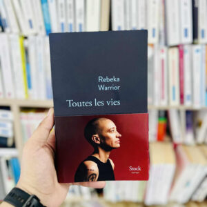 Toutes les vies - Rebeka Warrior