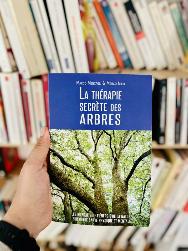 La thérapie secrète des arbres – Marco Nieri – Marco Mencagli