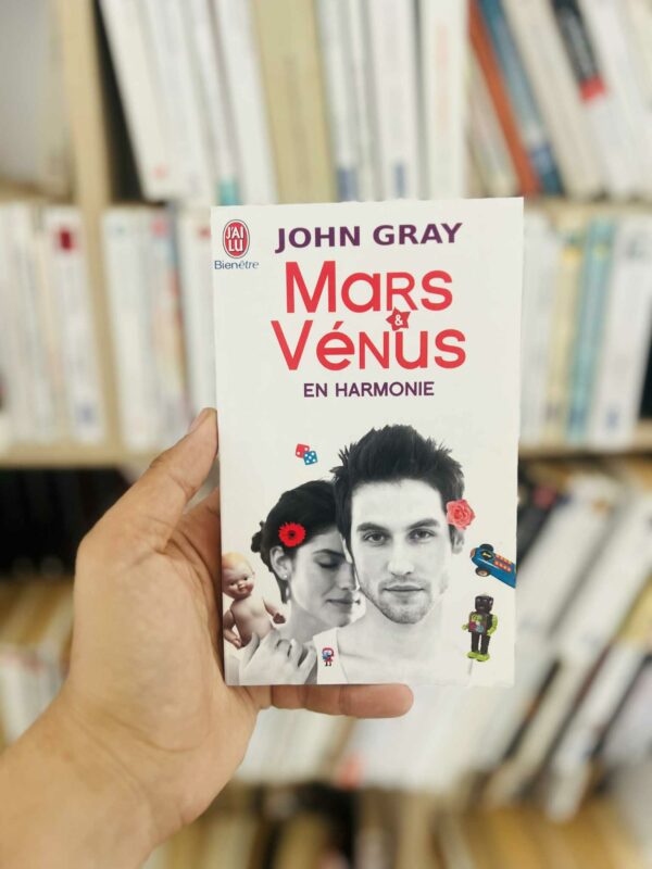 Mars et Vénus : Les chemins de l’harmonie – John Gray
