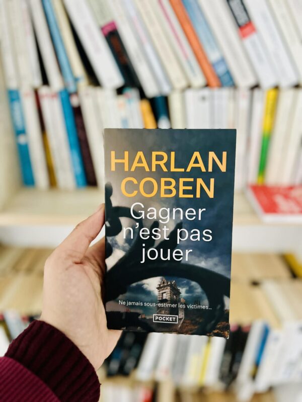 Gagner n’est pas jouer – Harlan Coben
