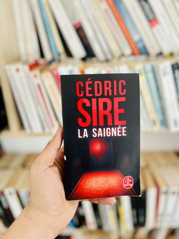 La Saignée – Cédric Sire