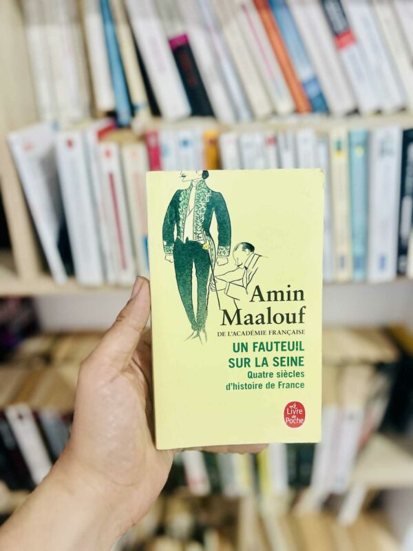 Un fauteuil sur la Seine – Amin Maalouf