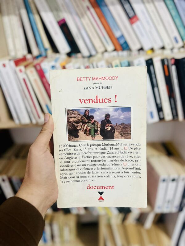 Vendues – Zana Muhsen, Betty Mahmoody