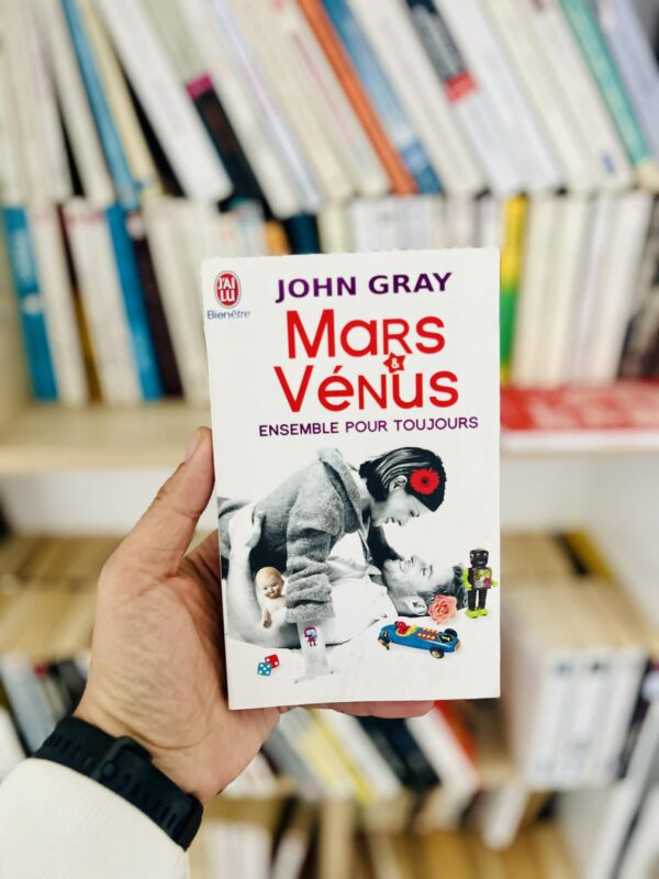 Mars et Vénus ensemble pour toujours – John Gray