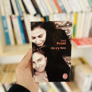 On s'y fera - Zoyâ Pirzâd