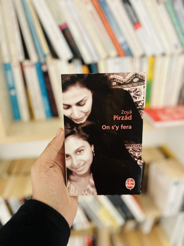 On s’y fera – Zoyâ Pirzâd