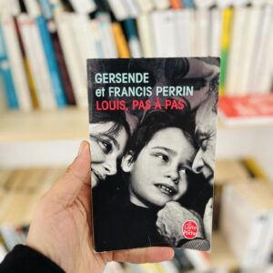 Louis, pas à pas - Francis Perrin, Gersende Perrin