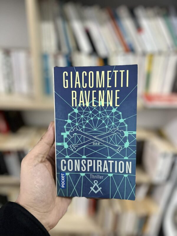 Conspiration – Eric Giacometti , Jacques Ravenne