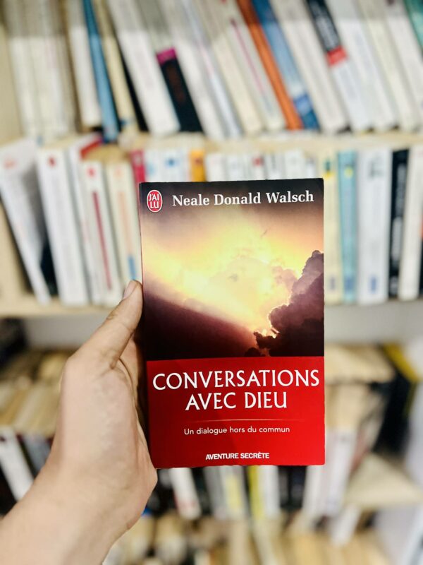 Conversations avec Dieu, tome 1 – Neale Donald Walsch