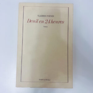 Deuil en 24 heures - Vladimir Pozner 7 Deuil en 24 heures - Vladimir Pozner