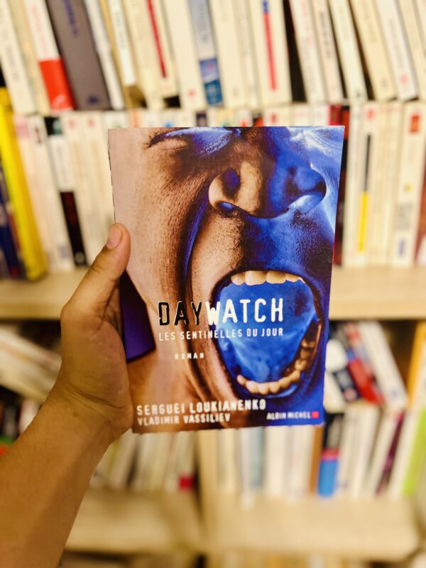 Daywatch: Les sentinelles du jour - Sergueï Loukianenko, Vladimir Vassiliev 1 Daywatch: Les sentinelles du jour – Sergueï Loukianenko, Vladimir Vassiliev