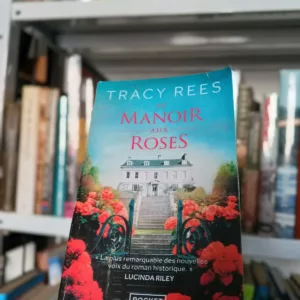 Le manoir aux roses de Tracy Rees