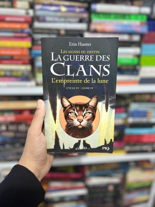 La guerre des clans: L’empreinte de la lune – Erin Hunter