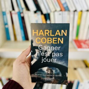 Gagner n'est pas jouer - Harlan Coben
