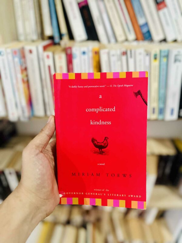 A Complicated Kindness - Miriam Toews 1 A Complicated Kindness – Miriam Toews