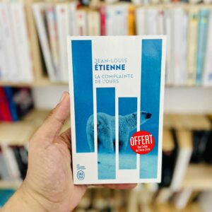 La complainte de l'ours - Jean-Louis Etienne