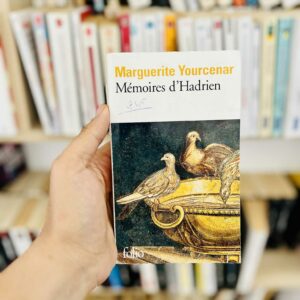 Mémoires d'Hadrien - Marguerite Yourcenar