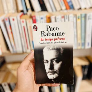 Le temps présent - Paco Rabanne