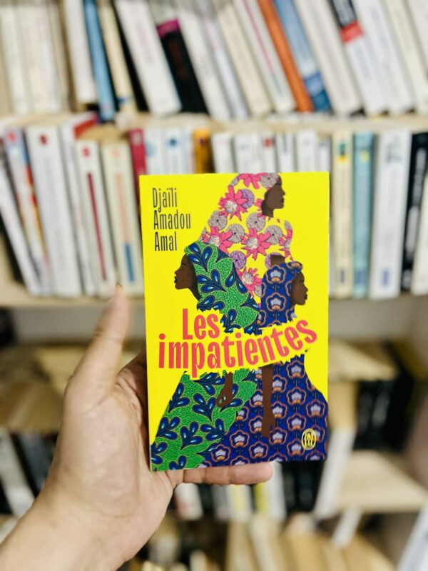 Les impatientes - Djaïli Amadou Amal 1 Les impatientes – Djaïli Amadou Amal