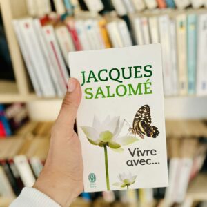Vivre avec: Coffret en 4 volumes : Vivre avec soi ; Vivre avec les miens ; Vivre avec les autres ; Chaque jour la vie - Jacques Salomé