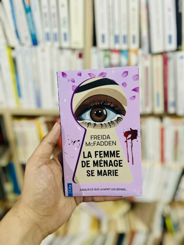 La femme de ménage se marie - Freida McFadden 1 La femme de ménage se marie – Freida McFadden