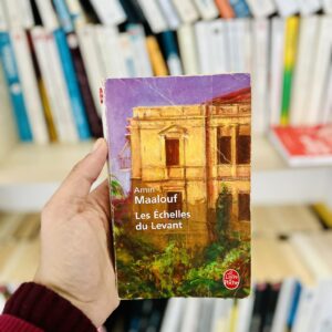 Les Échelles du Levant - Amin Maalouf
