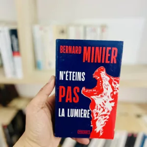 N'éteins pas la lumière de Bernard Minier