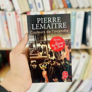 Couleurs de l'incendie - Pierre Lemaitre