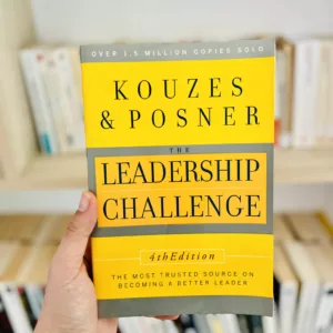 The Leadership Challenge  by James M. Kouzes and Barry Z. Posner