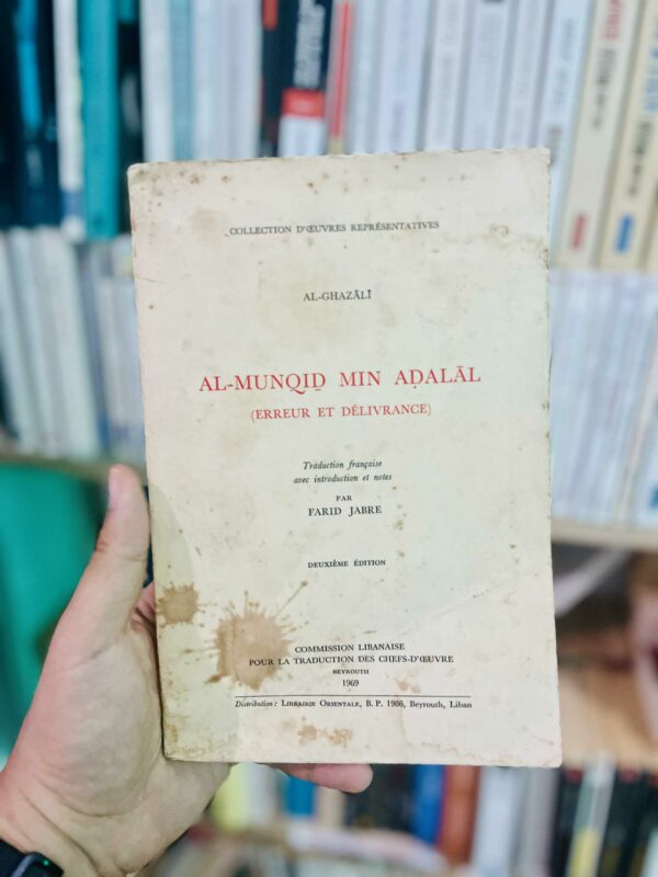 Al munqidh min al-dalâl (Erreur et délivrance) - Abu Hamid al-Ghazali 1 Al munqidh min al-dalâl (Erreur et délivrance) – Abu Hamid al-Ghazali