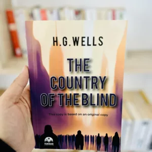 The Country of the Blind by H.G. Wells