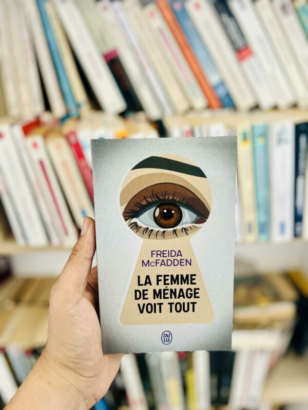 La Femme de ménage voit tout - Freida McFadden 1 La Femme de ménage voit tout – Freida McFadden