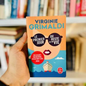 Le premier jour du reste de ma vie - Virginie Grimaldi
