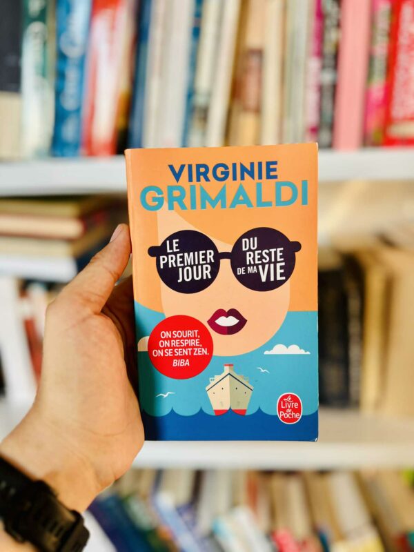 Le premier jour du reste de ma vie - Virginie Grimaldi 1 Le premier jour du reste de ma vie – Virginie Grimaldi