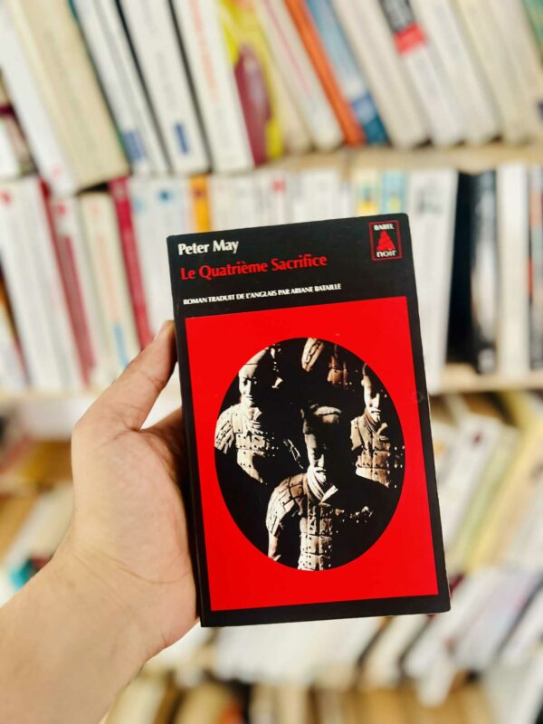 Le Quatrième sacrifice - Peter May 1 Le Quatrième sacrifice – Peter May