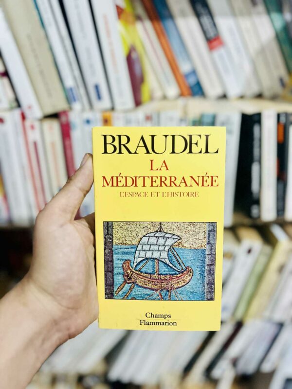La Méditerranée: L'espace et l'histoire - Fernand Braudel 1 La Méditerranée: L’espace et l’histoire – Fernand Braudel