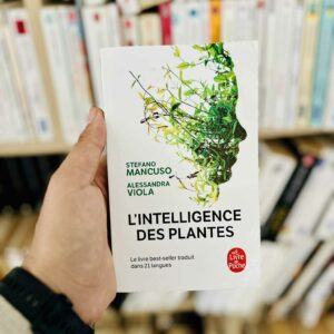 L'intelligence des plantes - Stefano Mancuso - Alessandra Viola 9 L'intelligence des plantes - Stefano Mancuso - Alessandra Viola