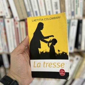 La Tresse - Laetitia Colombani