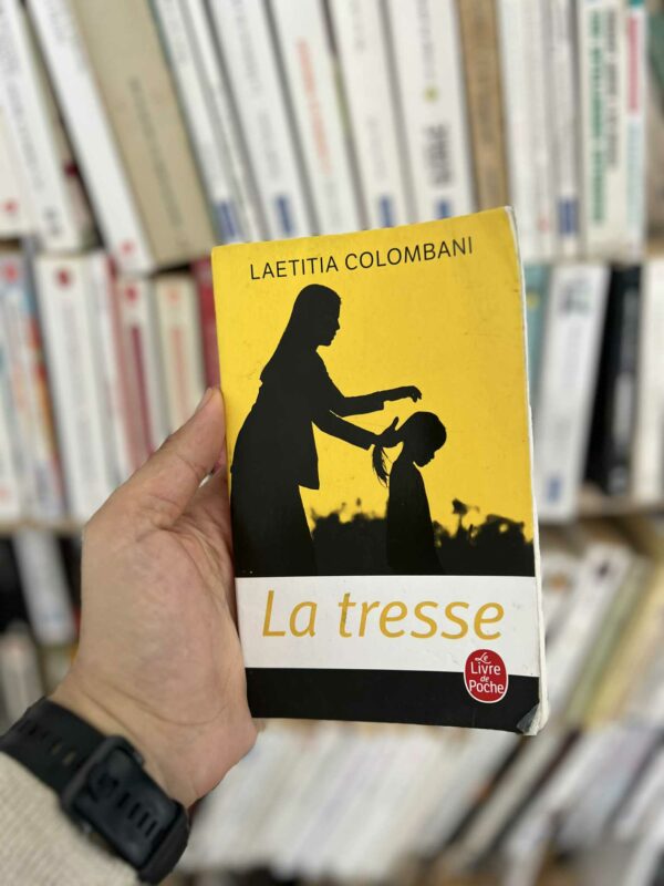 La Tresse - Laetitia Colombani 1 La Tresse – Laetitia Colombani
