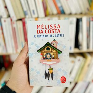 Je revenais des autres - Mélissa Da Costa