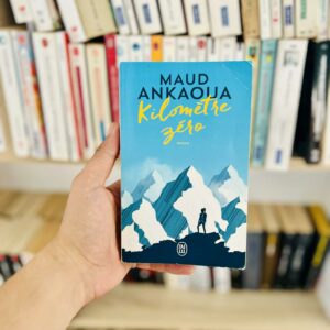 Kilomètre zéro - Maud Ankaoua